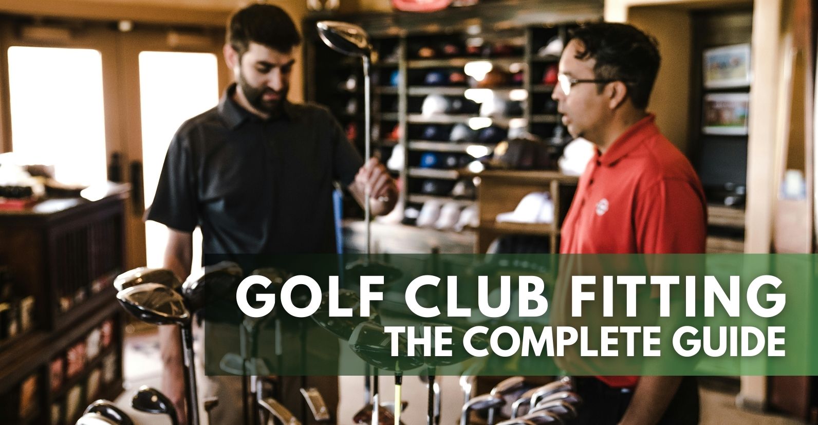 Golf Club Fitting: The Complete Guide to Getting Fit in 2026